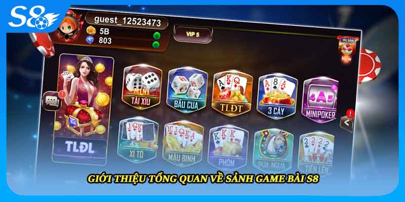 Giới thiệu tổng quan về sảnh game bài S8