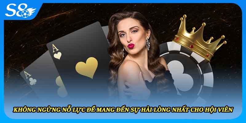 Không ngừng nỗ lực để mang đến sự hài lòng nhất cho hội viên