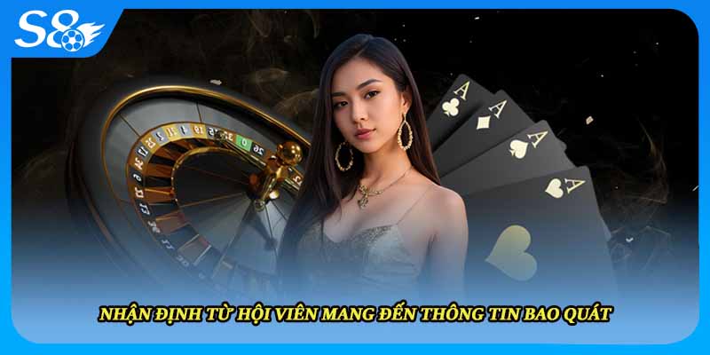Nhận định từ hội viên mang đến thông tin bao quát