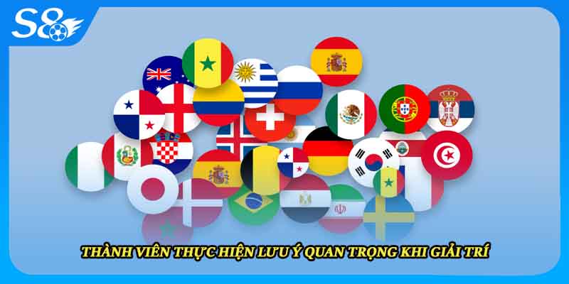 Thành viên thực hiện lưu ý quan trọng khi giải trí